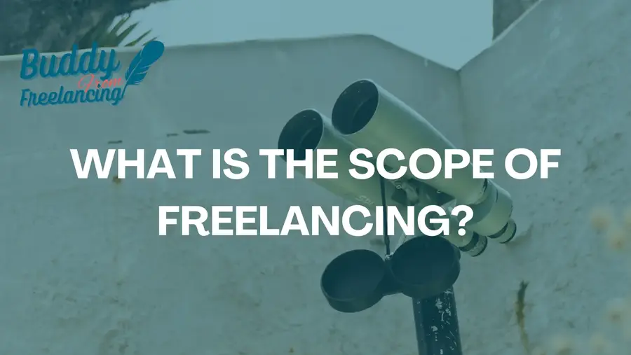 What is the scope of freelancing