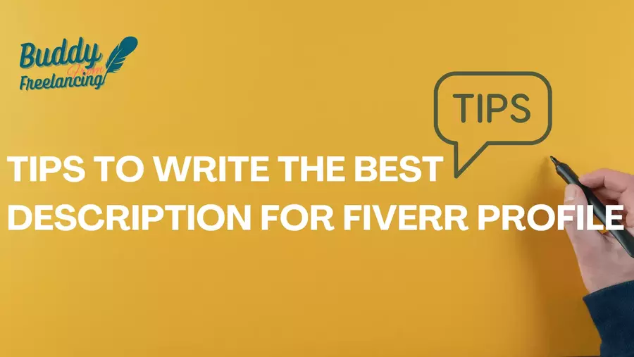 Tips to Write The Best Description for Fiverr Profile