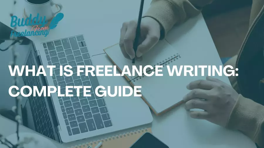 What Is Freelance Writing Complete Guide