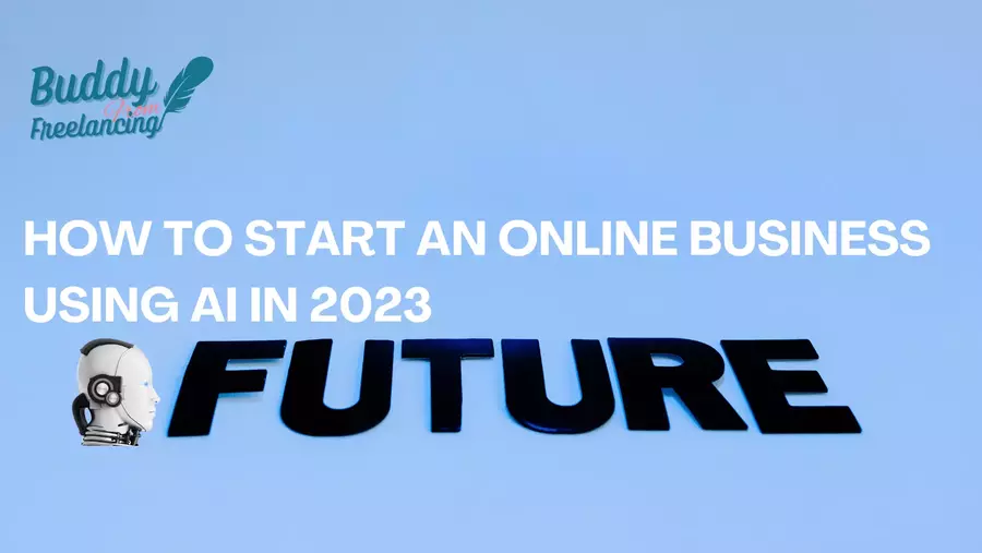 How to start an online business using AI in 2023